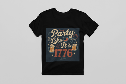 Party Like It’s 1776 T-Shirt | Funny 4th of July Party Shirt | Patriotic Beer Lover Tee | Retro Independence Day T-Shirt for Men & Women